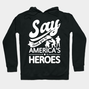 'Say Thank You' Military Public Service Shirt Hoodie